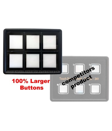 Slim Capacitive touch 6 gang switch panel with 100% larger buttons than any other panel on the market